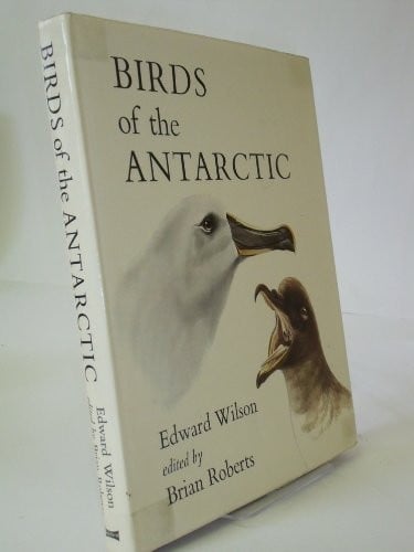 Edward Wilson's Birds of the Antarctic