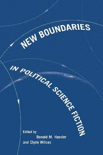 New boundaries in political science fiction