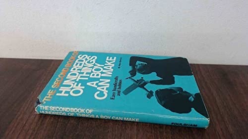 The second book of hundreds of things a boy can make