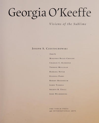 Georgia O'Keeffe visions of the sublime