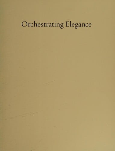 Orchestrating elegance