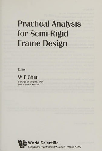 Practical analysis for semi-rigid frame design