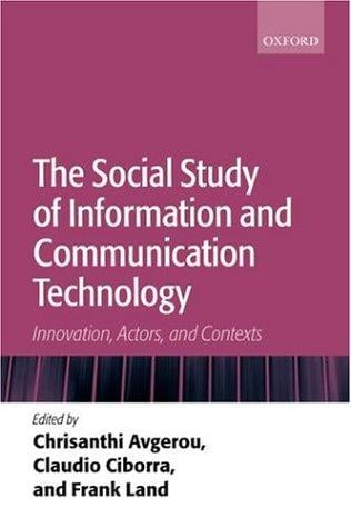 The social study of information and communication technology