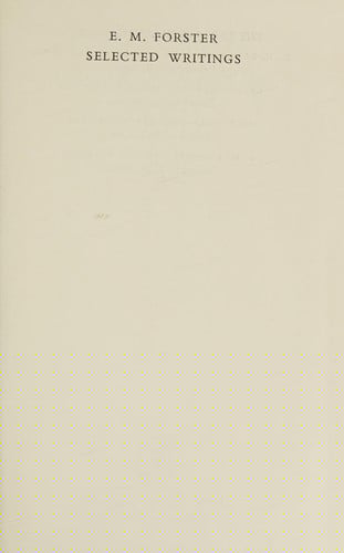 E. M. Forster: selected writings