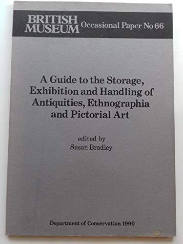 Guide to storage, exhibition and handling of antiquities, ethnographia and pictorial art