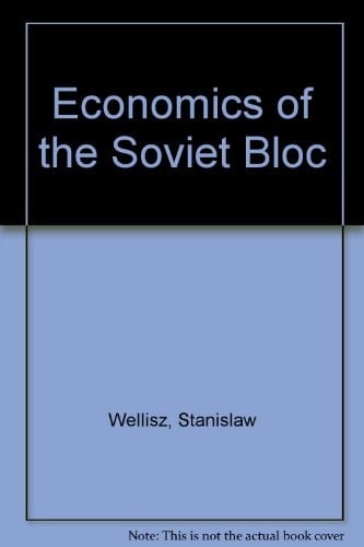 The economics of the Soviet bloc