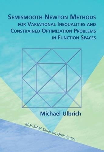 Semismooth Newton methods for variational inequalities and constrained optimization problems in function spaces