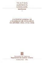 L'activitat judicial de l'audiència de Catalunya en matèria civil (1716-1834)