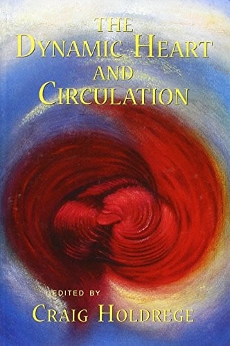 The dynamic heart and circulation