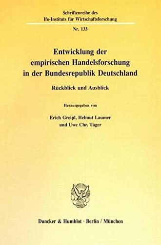Entwicklung der empirischen Handelsforschung in der Bundesrepublik Deutschland