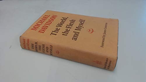 The world, the flesh, and myself