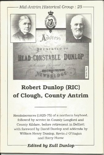 Robert Dunlop (RIC) of Clough, County Antrim