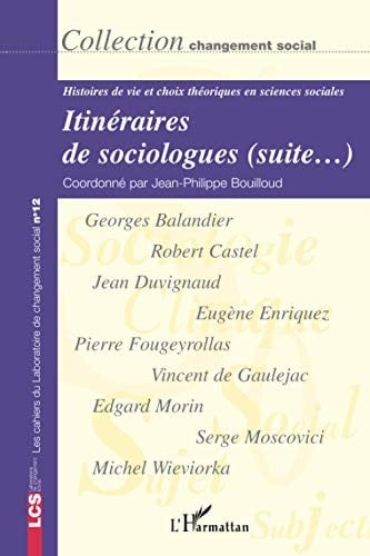 Itinéraires de sociologues (suite--)