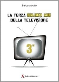 La terza golden age della televisione
