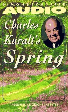 Charles Kuralt's Spring Cassette
