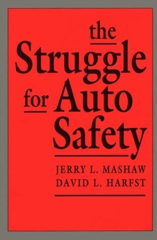 The struggle for auto safety