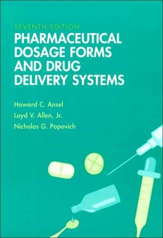 Pharmaceutical Dosage Forms and Drug Delivery Systems