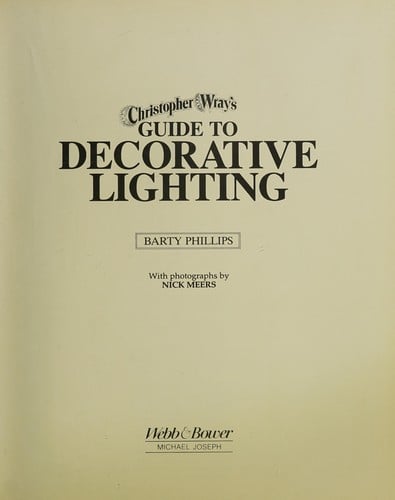 Christopher Wray Guide to Decorative Lighting