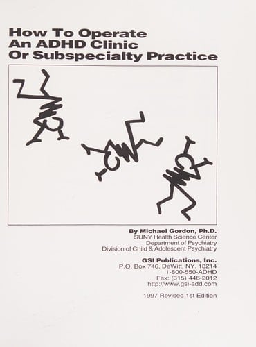 How to operate an ADHD clinic or subspecialty practice