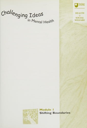 Challenging ideas in mental health