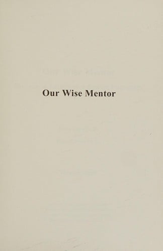Our wise mentor