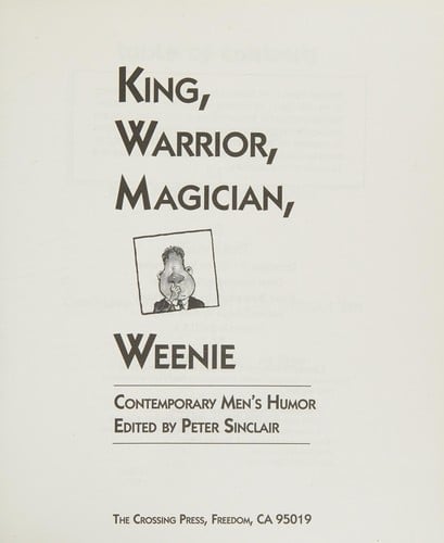 King, warrior, magician, weenie