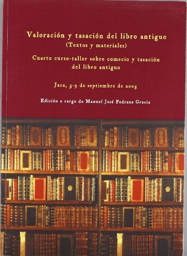 Valoración y tasación del libro antiguo