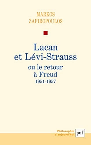 Lacan et Lévi-Strauss ou le retour à Freud