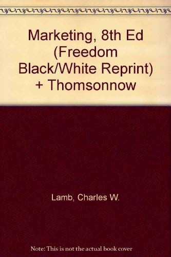 Marketing, 8e (FREEDOM Black/White reprint) + ThomsonNOW