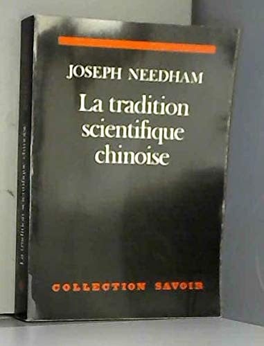 La tradition scientifique chinoise