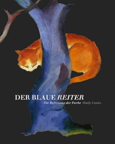 Der Blaue Reiter: die Befreiung der Farbe. Ausstellung vom 11. November 2003 bis 29. Februar 2004 im Wilhelm-Hack-Museum