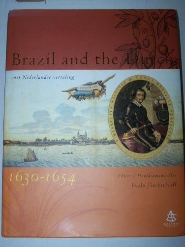 O Brasil e os holandeses, 1630-1654