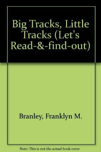 Big Tracks, Little Tracks