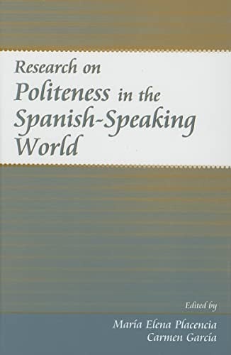 Research on politeness in the Spanish-speaking world