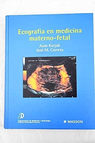 Ecografia En Medicina Materno-Fetal