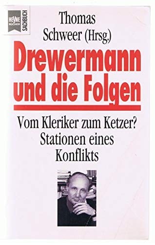Drewermann und die Folgen