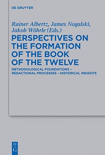 Perspectives on the formation of the Book of the Twelve