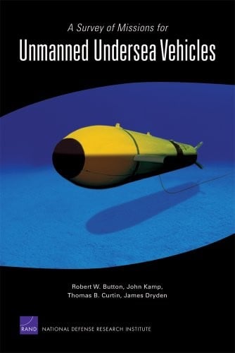 A survey of missions for unmanned undersea vehicles