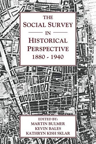 The Social survey in historical perspective, 1880-1940