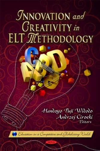 Innovation and creativity in ELT methodology