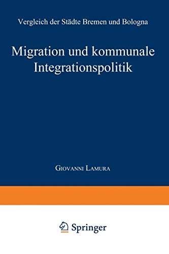 Migration und kommunale Integrationspolitik