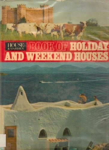 House & garden book of holiday and weekend houses