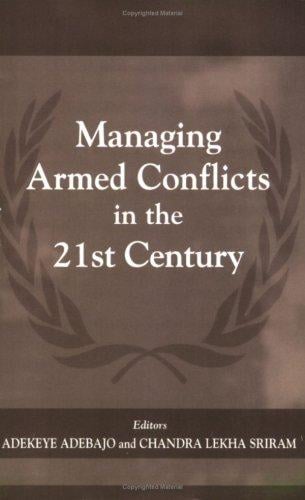 Managing armed conflicts in the 21st century