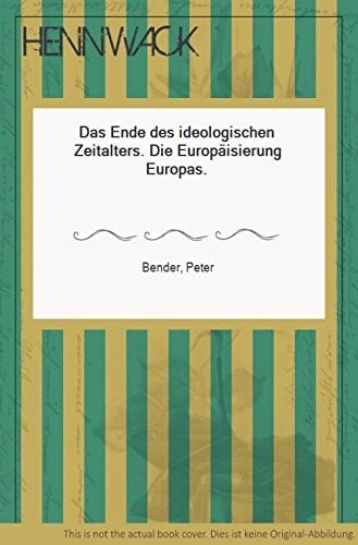 Das Ende des ideologischen Zeitalters
