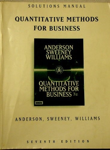 Solutions manual quantitative methods for business