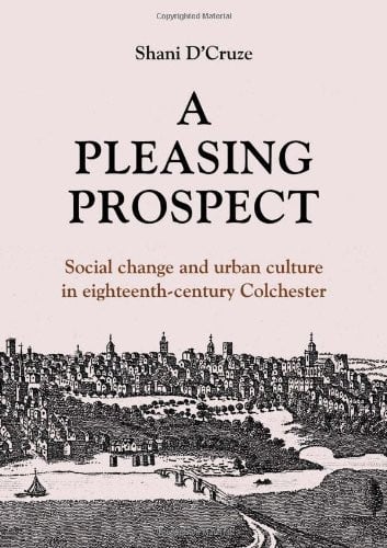 A Pleasing Prospect (Explorations in Local and Regional History)