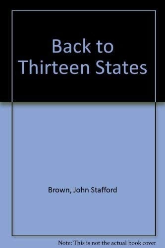 Back to Thirteen States