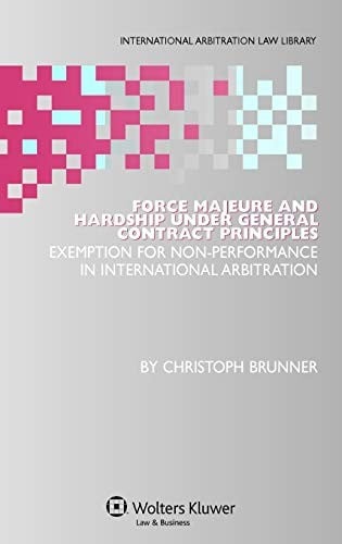 Force majeure and hardship under general contract principles