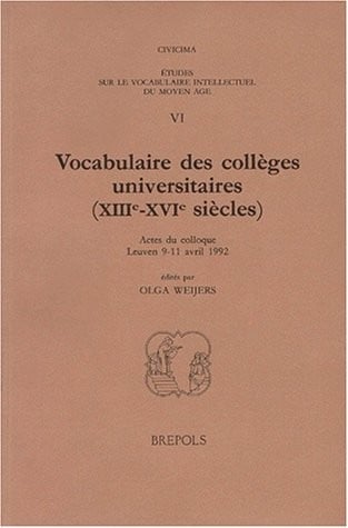 Vocabulaire des collèges universitaires (XIIIe-XVIe siècles)
