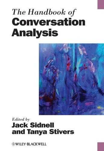 The handbook of conversation analysis